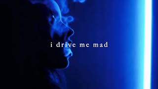 i drive me mad (slowed) - renforshort