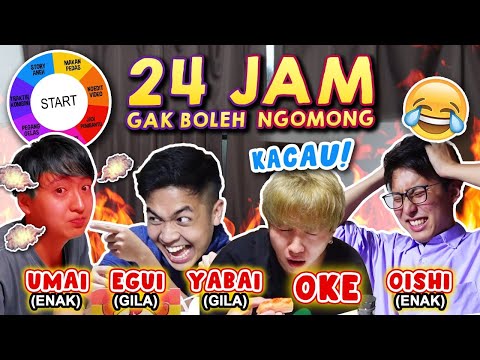 24 JAM GAK BOLEH NGOMONG \