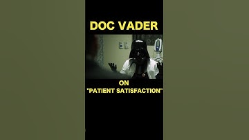 Doc Vader On HCAHPS Scores #DidYouDie?