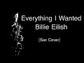 Everything I Wanted (Brendan Ross Saxophone Cover)