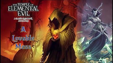 Temple of Elemental Evil and the Mods that Saved it | Dungeons & Dragons | Musings of an Idiot #4