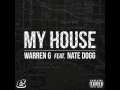 Warren G Feat Nate Dogg My House mp3