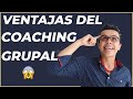 Ventajas del COACHING GRUPAL ☑️☑️ La GUÍA DEFINITIVA🚀