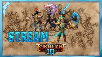 Streaming Torchlight 3 - Grinding on the Playtest Realm !builds !discord (patch tomorrow)