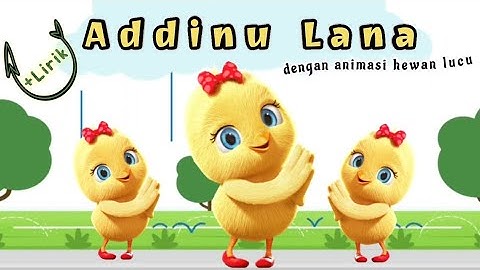 Addinu Lana - Cover sholawat anak lagu islami populer terbaru LIRIK animasi kartun lucu Mufti kids