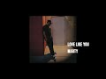 NEW MUSIC MARTY LOVE LIKE YOU mp3