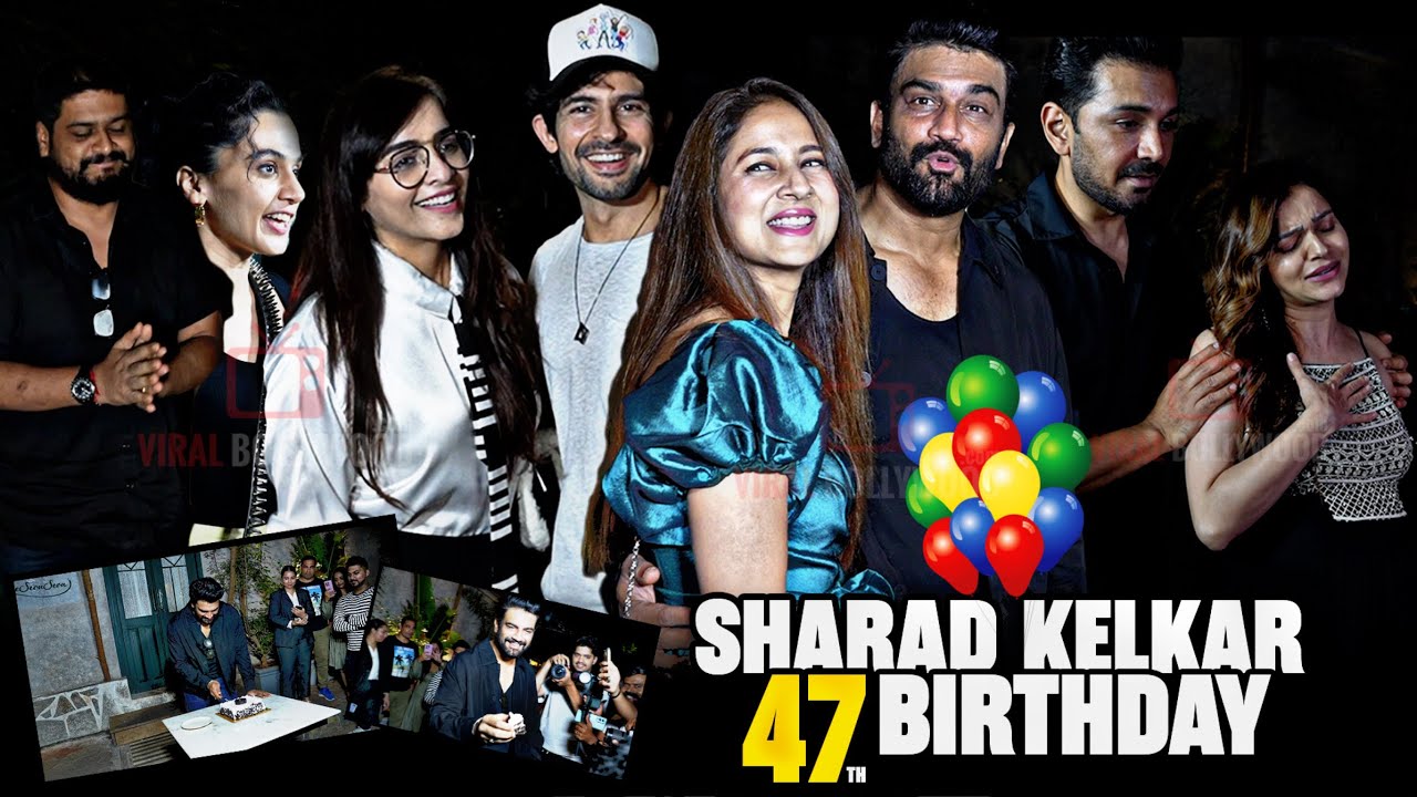 UNCUT - Sharad Kelkar 47th Birthday Celebration | Rubina Dilaik, Hussain Kuwajerwala, Om Raut