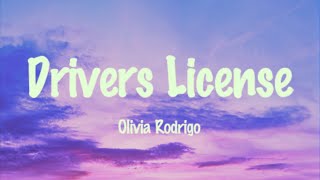 Drivers License Lyrics - Olivia Rodrigo