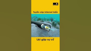 Tuyến cáp Quang Internet Biển "LẠI" gặp sự cố | #SHORTS