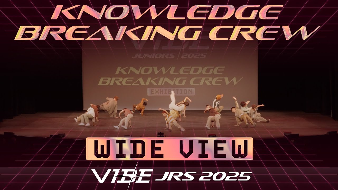 Knowledge Breaking Crew | VIBE Jrs 2025 [@Vibrvncy Wide View 4K] - YouTube