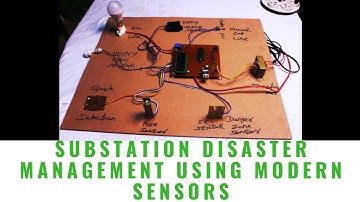 Substation disaster management using modern sensors