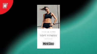 SOFT FITNESS с Еленой Дубас | 22 ноября 2025 | Онлайн-тренировки World Class screenshot 2