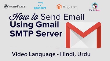 Gmail SMTP use in WordPress, OpenCart or any third party app | Email SMTP