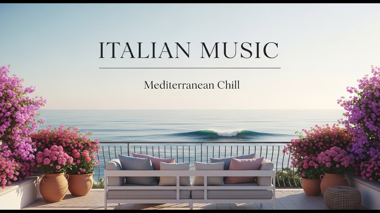 🎶 Italian Vibes & Mediterranean Music 🎶 2+ Hours Amalfi Coast Relax 4K