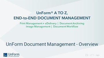 UnForm End-to-End Document Management (An Overview)