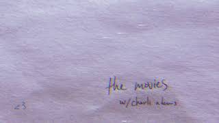 Video thumbnail of "nightly - the movies (w/ charli adams)"