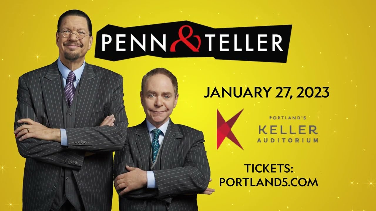 Penn & Teller • January 27, 2023 • Keller Auditorium • Portland