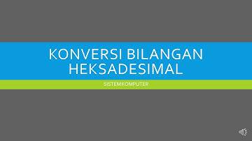 Konversi Bilangan Heksadesimal