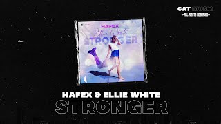 Hafex & Ellie White - Stronger