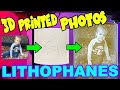 How to 3D Print LITHOPHANES - Convert Your Photos Into 3D Printed Art - Cura