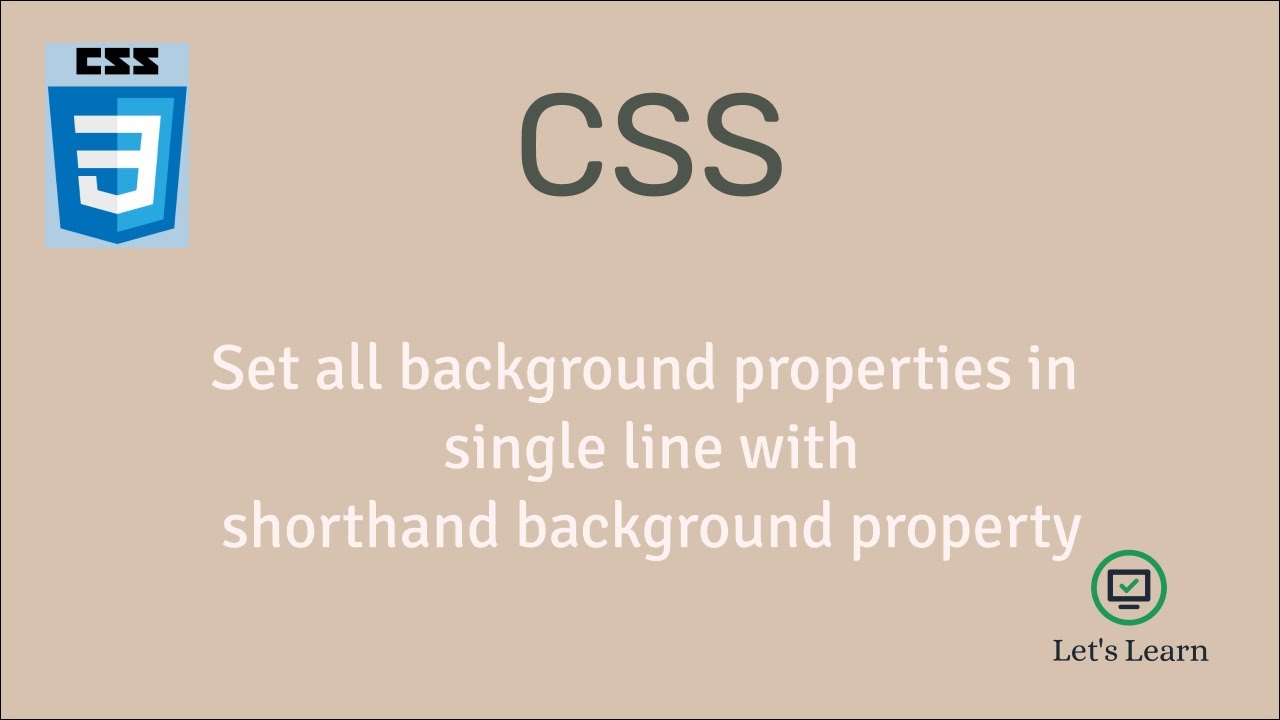 Set all background properties in single line using background shorthand  property | CSS - YouTube