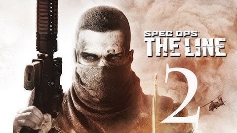 Spec Ops: The Line - Gameplay Walkthrough - Part 2 (X360/PC/PS3) HD