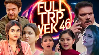 TRP Week 46 : Tu Juliet Jatt Di, Sab TV & Zee TV Rise & More | Star Plus, Colors, Sony TV, Dangal