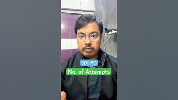 SBI PO Number of Attempts कैसे Count करें ?
