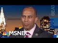 Rep. Hakeem Jeffries: Republican 'Cover Up' For Trump 'Shameful' | The Beat With Ari Melber | MSNBC