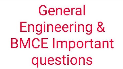 general engineering #BMCE#IMPORTANT questions for bteup exam#sem exam