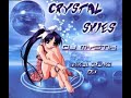 DJ Mystik Crystal Skies Complete Album DJ Mystik Crystal Skies Complete Album