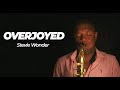 Overjoyed - Stevie Wonder | Saxofone Cover