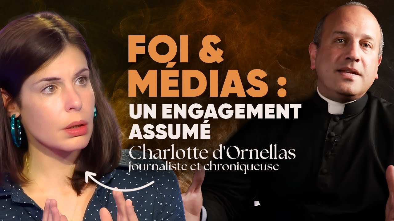 Liberté d'expression, religion, journalisme - L'Abbé Raffray reçoit Charlotte d'Ornellas