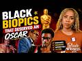 Black Biopics That Deserved an Oscar 🎬✊🏾