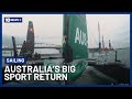 Australia Is Back: First America’s Cup Challenge in 25 Years | 10 News+