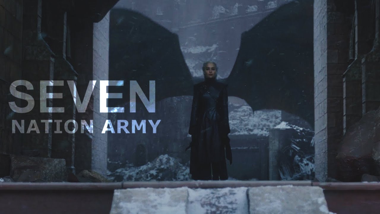 Game of thrones / Seven Nation Army