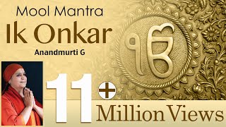 Mool Mantra Ik Onkar | 108 Times Chanting of Mool Mantra | Gurbani