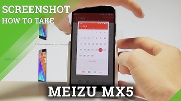 How to Capture Screen on MEIZU MX5 - Take Screenshot Methods |HardReset.info