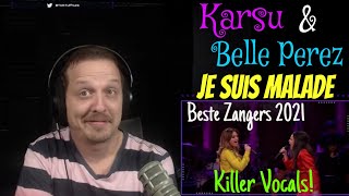 [Amazing Duet] Karsu & Belle Perez - Je Suis Malade | Beste Zangers 2021 | TomTuffnuts Reaction