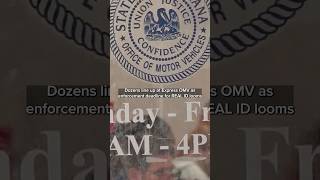 Dozens line up at Express OMV as enforcement deadline for REAL ID looms