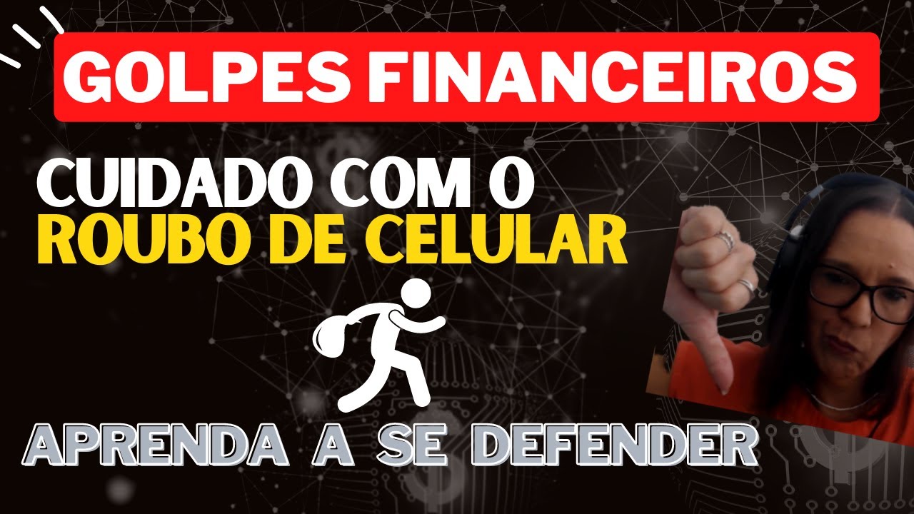 Veja como proteger os seus dandos bancários em caso de roubo de celular ...