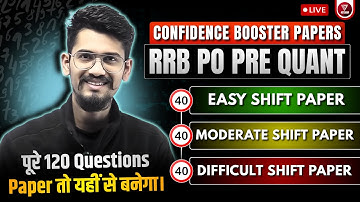 🌟All type Shifts Paper for RRB PO Prelims 2025 | Confidence Booster Papers Quant by Yashraj Sir