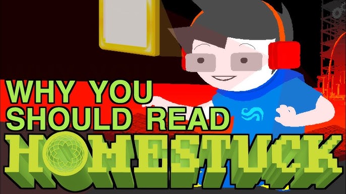 I Read All of Homestuck in Nine Days (and Here Are My Reactions) 