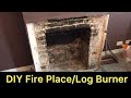 DIY - Fireplace / Log Burner Part 1 - Stovax