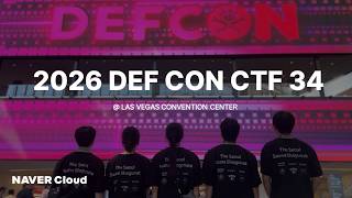 해킹 올림픽 2026 DEF CON CTF 34 본선 스케치 - 네이버클라우드 연합팀 ‘SSS(The Seoul Sauna Shogunate)’ @NAVERCLOUDPLATFORM