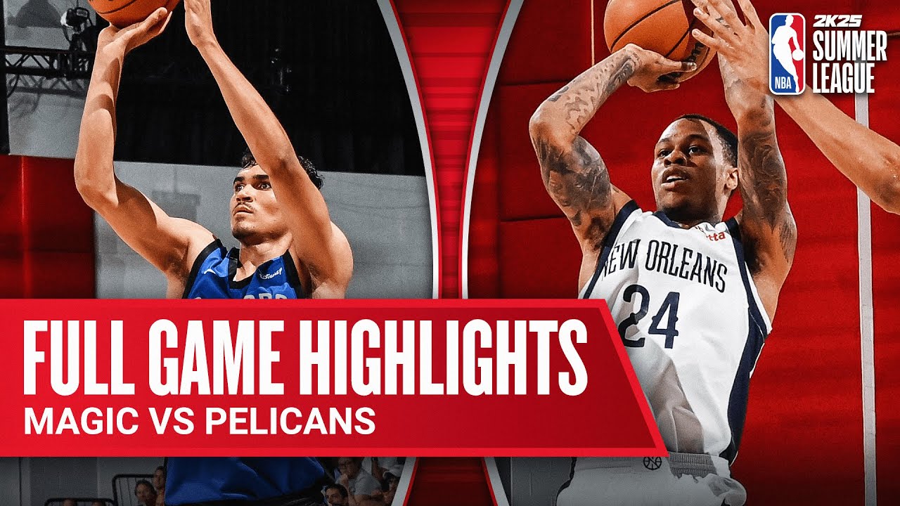 magic-vs-pelicans-nba-summer-league-full-game-highlights-youtube