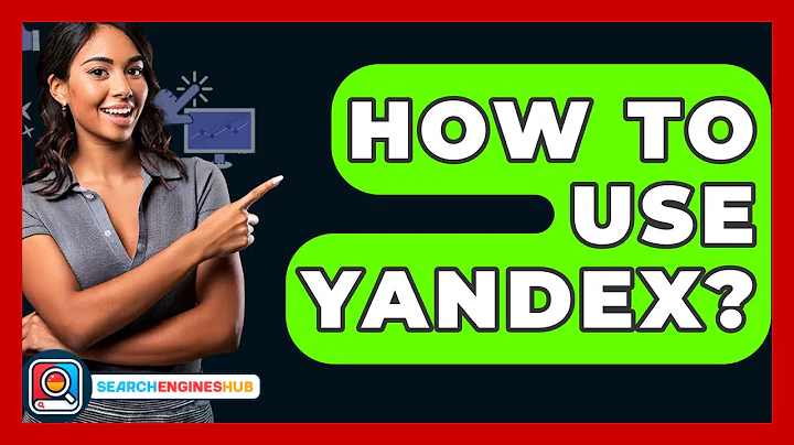 How To Use Yandex? - SearchEnginesHub.com
