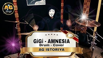 Gigi - Amnesia - Drum Cover By AG Istoriya