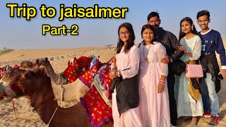 Trip to jaisalmer with family || Part - 2 || Desert Safari || Camel Riding || Paragliding