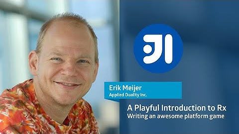 A Playful Introduction to Rx by Erik Meijer